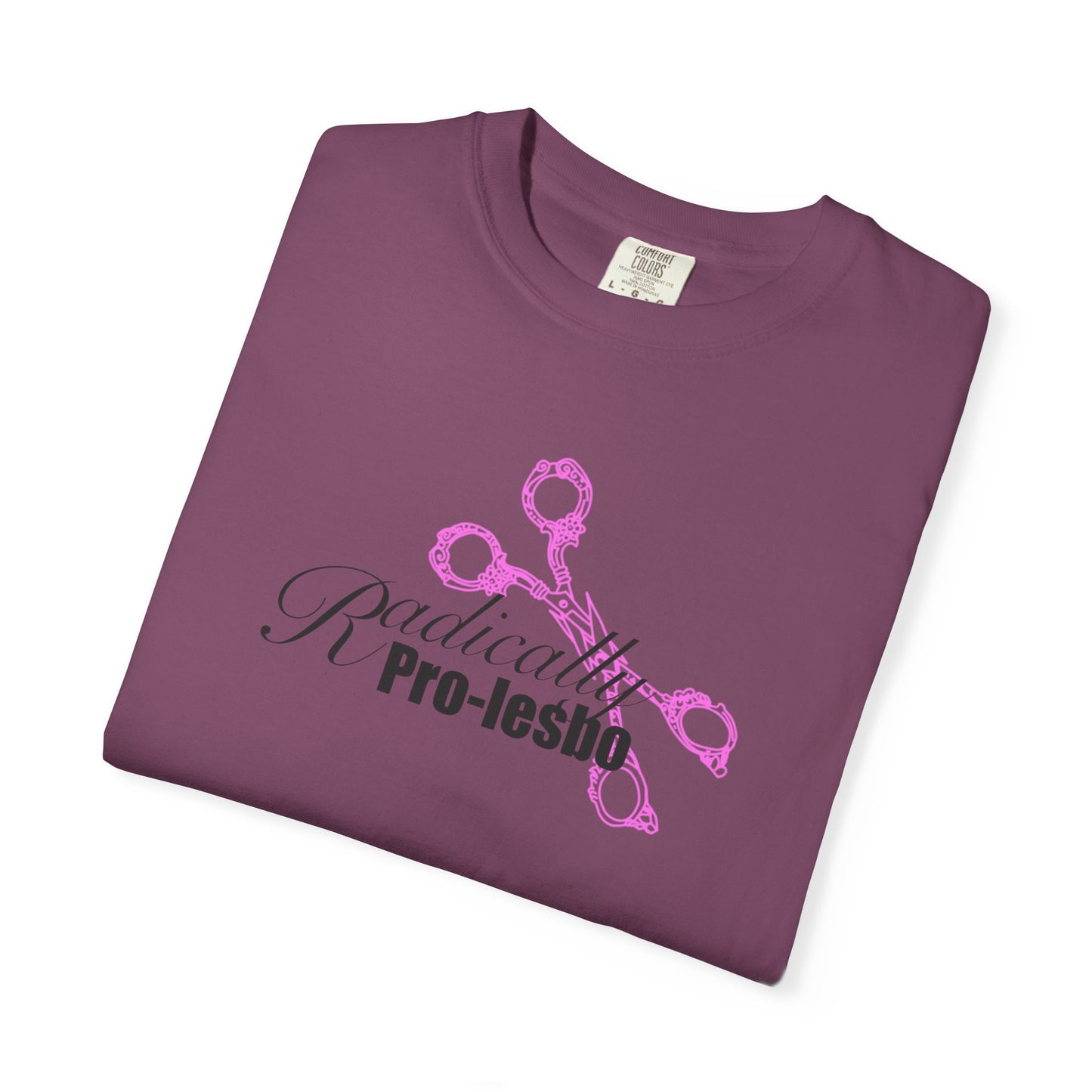 Radically Pro-Lesbo, Pink Scissors, Unisex Garment-Dyed T-shirt