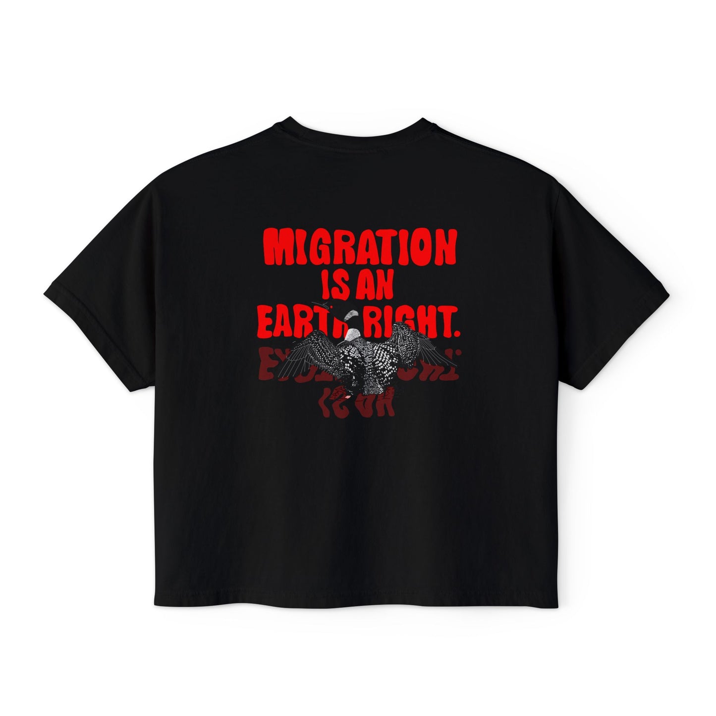 "Migration is an Earth Right" Pro-Immigration Loon Women's Boxy Tee