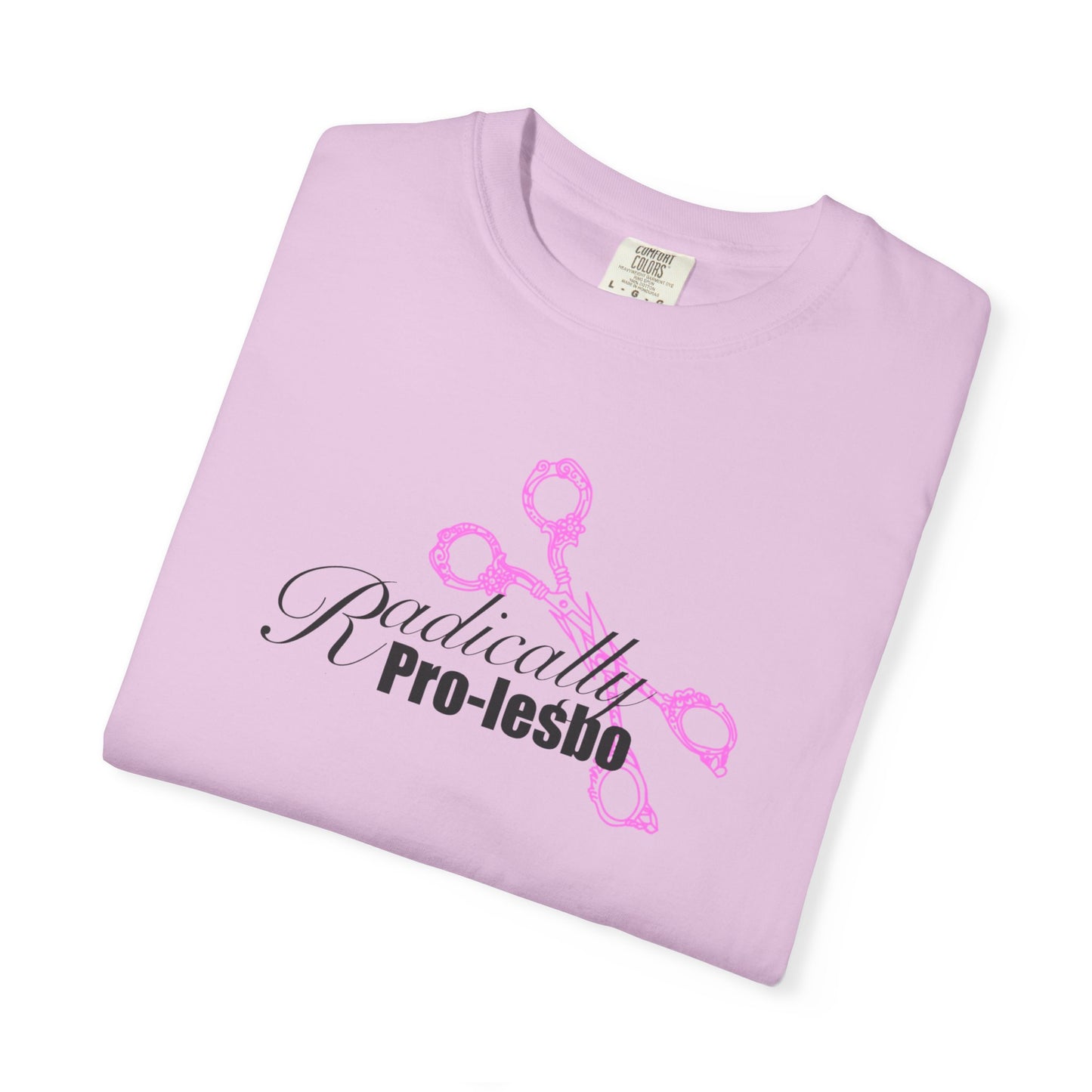 Radically Pro-Lesbo, Pink Scissors, Unisex Garment-Dyed T-shirt